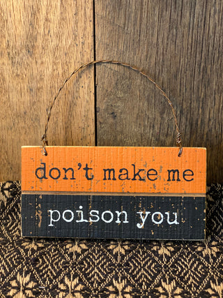 Don't make me poison you ornament